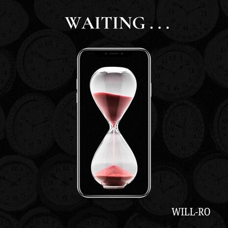 Waiting... | Boomplay Music