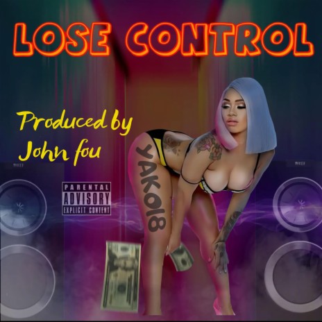 losE contol ft. Prod. John fou | Boomplay Music