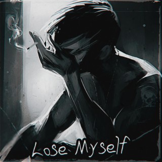 Lose Myself