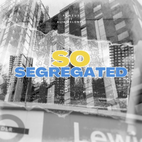 So Segregated ft. Alia Delonte | Boomplay Music