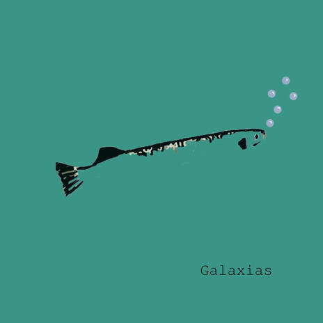 Galaxias | Boomplay Music