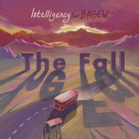 The Fall ft. BAGEW | Boomplay Music