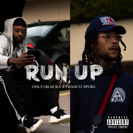 Run Up ft. Franco Spurs | Boomplay Music