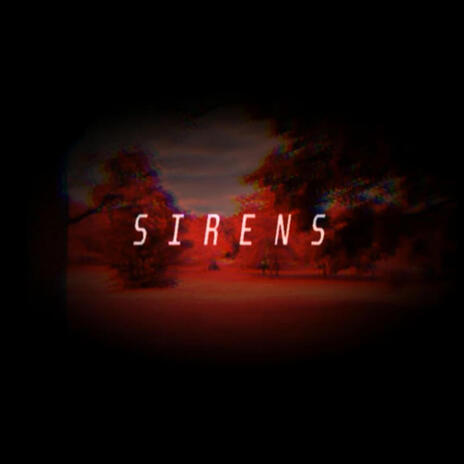 Sirens