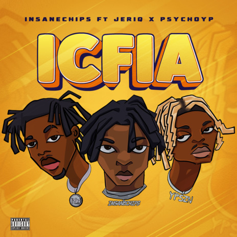 ICFIA ft. PSYCHOYP & JERIQ | Boomplay Music