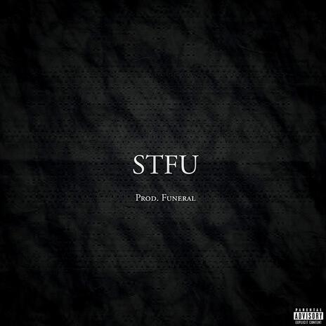 STFU | Boomplay Music