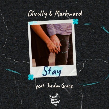 Stay (feat. Jordan Grace) | Boomplay Music