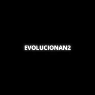 Evolucionan2