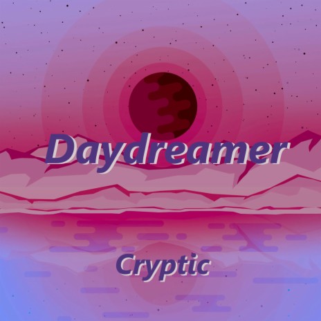 Daydreamer