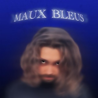 Maux Bleus