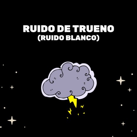 Sonidos De Truenos ft. Medicina Relajante & El Ruido Blanco | Boomplay Music