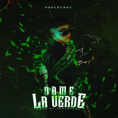 Dame La Verde (Reggaeton Chileno) | Boomplay Music