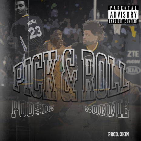 Pick And Roll (feat. Sonnie) | Boomplay Music