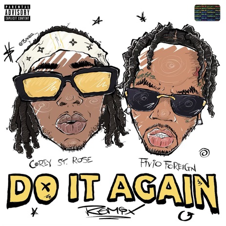 Do It Again (Remix) ft. Fivio Foreign | Boomplay Music