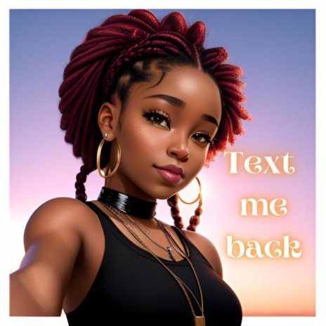 Text Me Back | Boomplay Music