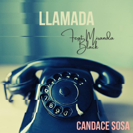 Llamada ft. Miranda Black | Boomplay Music