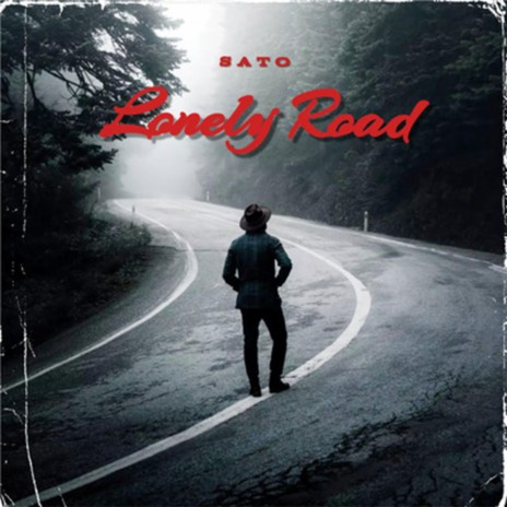 Lonely Road | Boomplay Music