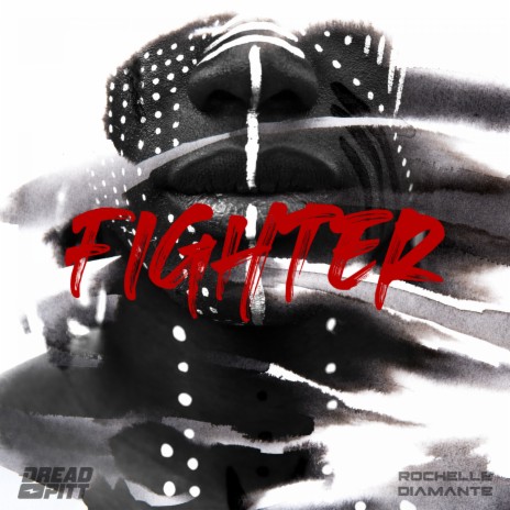 Fighter ft. Rochelle Diamante | Boomplay Music