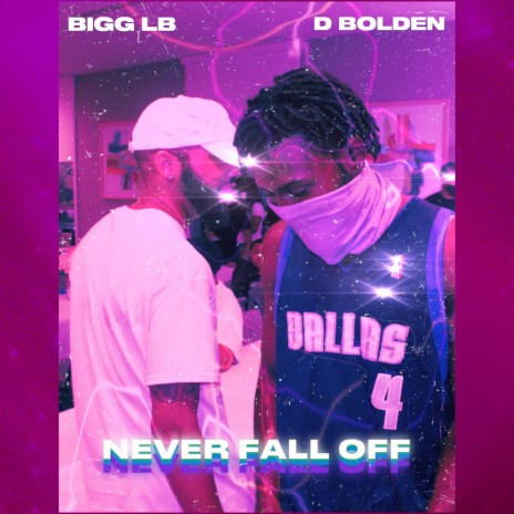 Never Fall Off Screwed ft. D Bolden | Boomplay Music