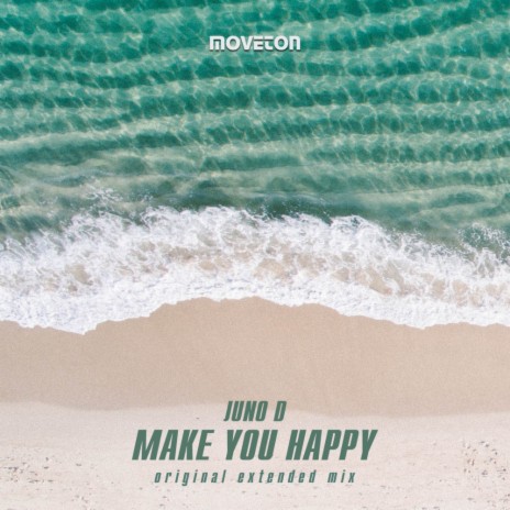 Make You Happy (Original Mix)