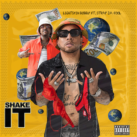 Shake it ft. Strap Da Fool