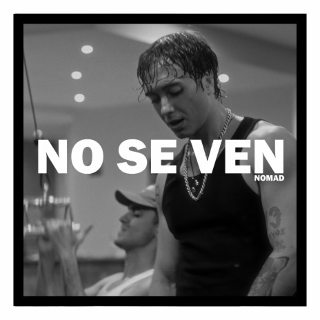 No Se Ven | Boomplay Music