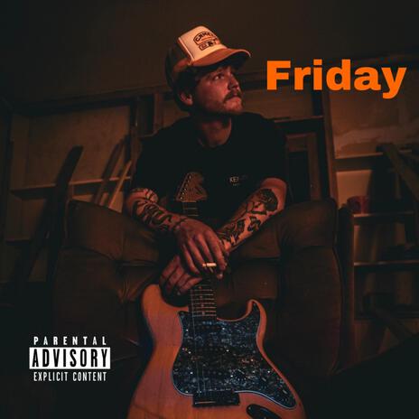 Friday | Boomplay Music