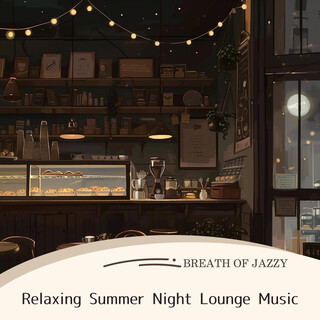 Relaxing Summer Night Lounge Music