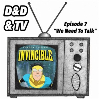 Invincible 1-07 ”We Need To Talk”