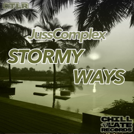Stormy Ways (Original Mix)