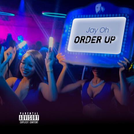 Order Up | Boomplay Music