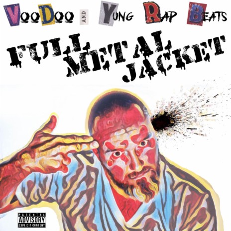 FULL METAL JACKET ft. Yung Rap Beats | Boomplay Music