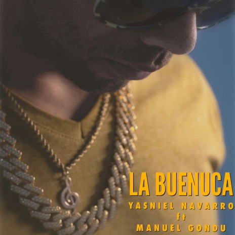 La Buenuca ft. Manuel Gondu | Boomplay Music