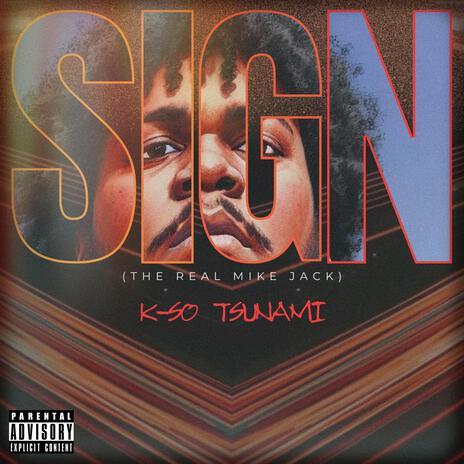 Sign (The Real Mike Jack) | Boomplay Music