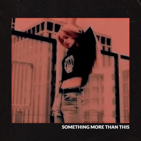 Something More Than This | Boomplay Music