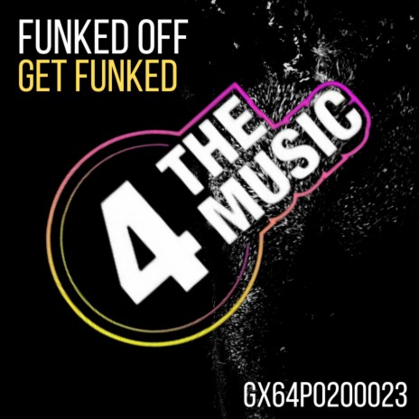 Funked Off | Boomplay Music
