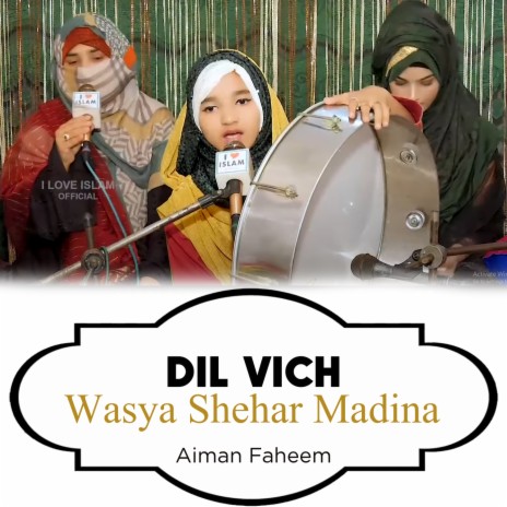 Dil Vich Wasya Shehar Madina | Boomplay Music