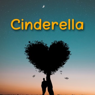 cinderella lyrics | Boomplay Music