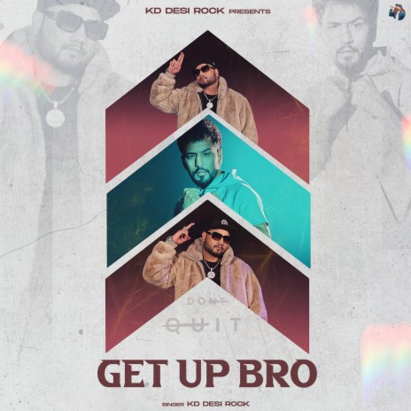 Get Up Bro | Boomplay Music