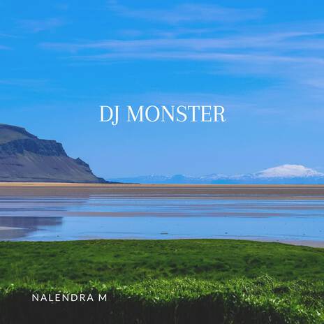 DJ Monster | Boomplay Music