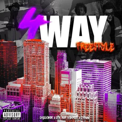 4Way Freestyle ft. Dxposit, 2raww & CHECKBABII