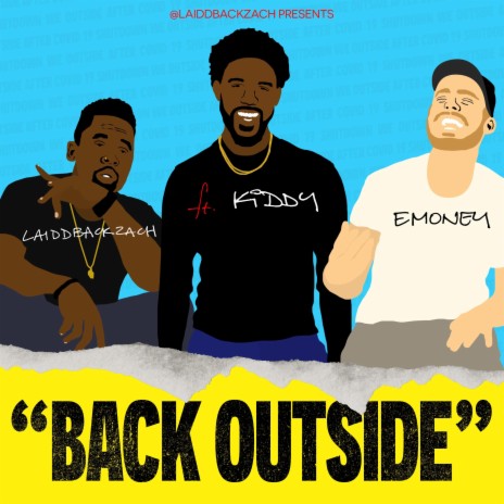 Back Outside (feat. Kiddy & Emoney) | Boomplay Music