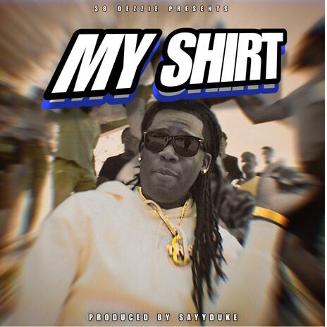 My Shirt (Radio Edit) | Boomplay Music