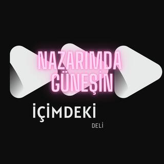 Nazarımda Güneşin