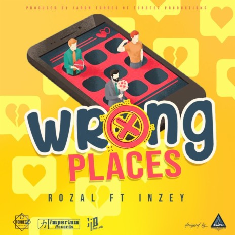 Wrong Places ft. Inzey | Boomplay Music