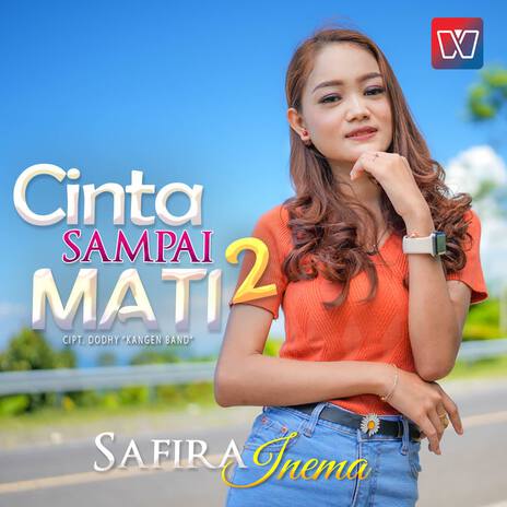 Cinta Sampai Mati 2 | Boomplay Music