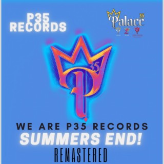 We Are P35 Records: SUMMERS END! Remastered
