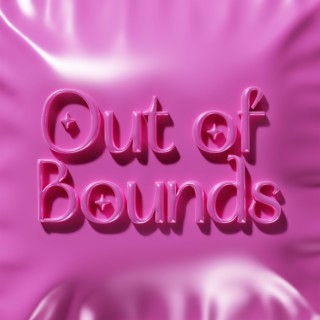 Out of Bounds lyrics | Boomplay Music