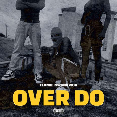 Over do | Boomplay Music