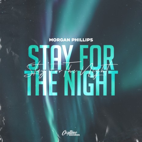 Stay For The Night | Boomplay Music